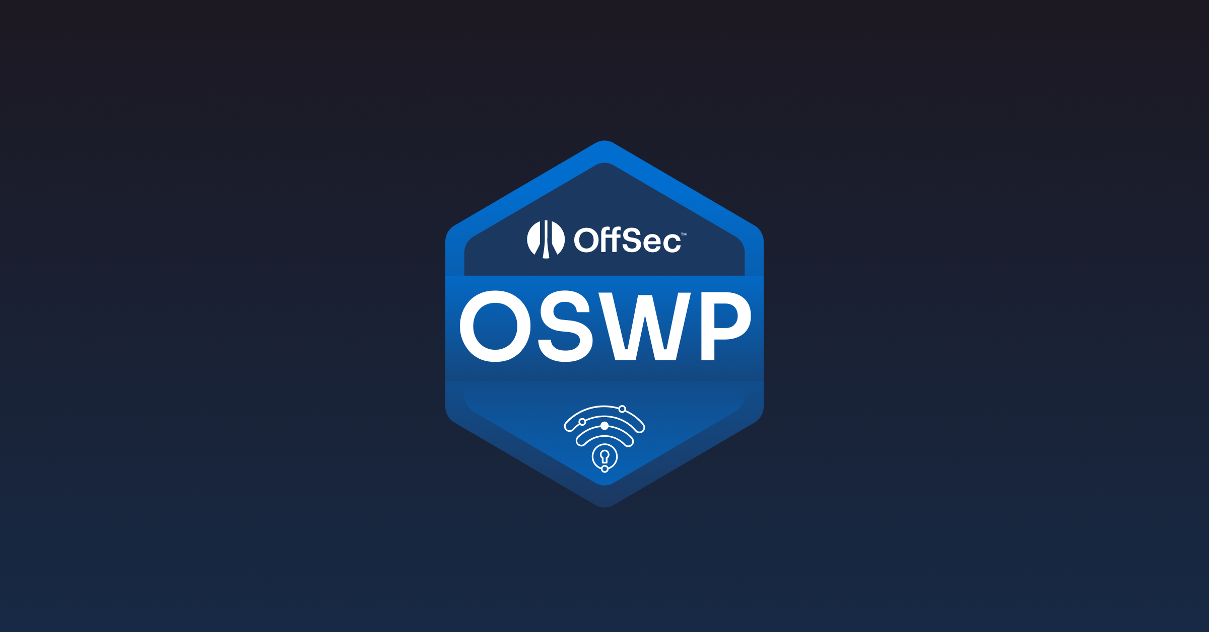 OSWP Exam: My Journey into Wireless Security